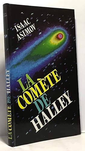 Le Guide de la Comète de Halley - L'histoire terrifiante des comètes