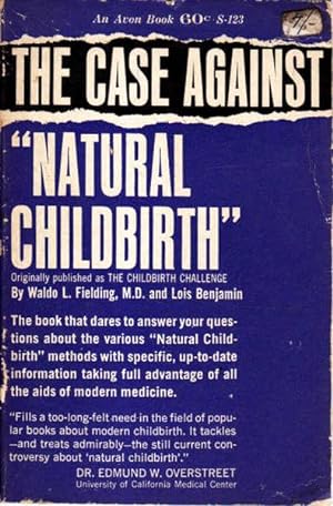 The Case Against "Natural Childbirth"