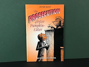 The Prosecution of Peter Pumpkin-Eater