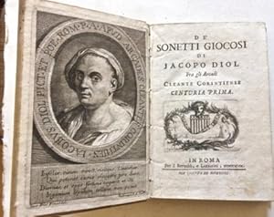 De' Sonetti giocosi di Jacopo Diol fra gli Arcadi Cleante Corintiense. Centuria prima e seconda.