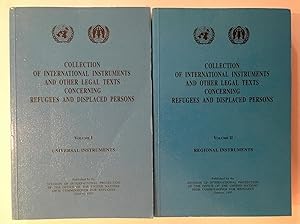 Collection of International Instruments and Other Legal Texts Concerning Refugees and Displaced P...