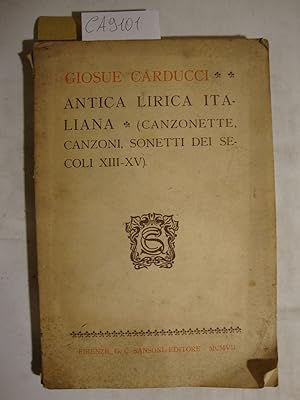 Antica lirica italiana (Canzonette, canzoni, sonetti dei secoli XIII-XV)