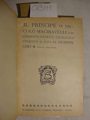 Il principe (Con commento storico dfilologico stilistico a cura di Giuseppe Lisio)