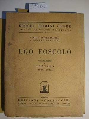 Ugo Foscolo - Volume terzo - Odissea (1810-1816)