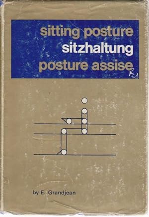 Proceedings of the Symposium on Sitting Posture Sitzhaltung Posture Assise