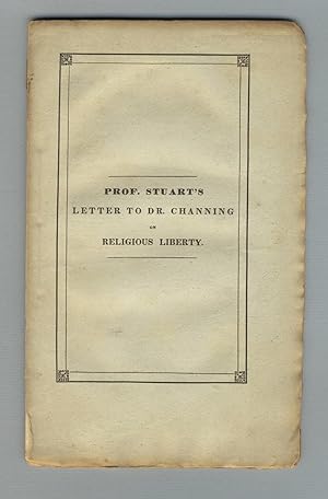 A letter to William E. Channing D. D. on the subject of religious liberty. Third edition
