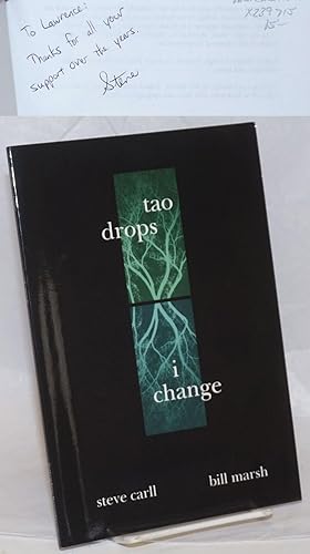 Tao Drops, I Change [signed by Carll]