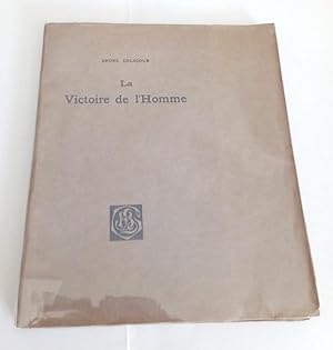 La victoire de l'homme - Poèmes 1914/1918 - un des 3 exemplaires sur Japon