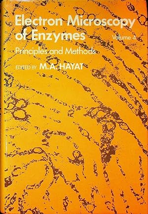 Electron Microscopy of Enzymes, Principles and Methods Volume 4