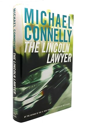 THE LINCOLN LAWYER A Novel