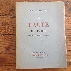 Le PACTE de PARIS. 1927- 1928