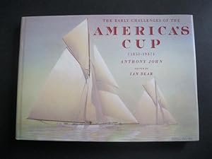 THE EARLY CHALLENGES OF THE AMERICA'S CUP (1851-1937)
