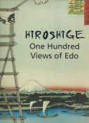 HIROSHIGE : one hundred views of Edo