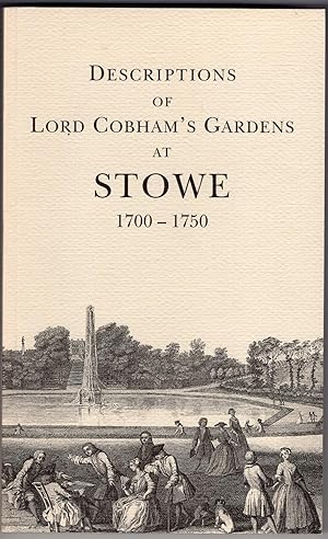 Descriptions of Lord Cobham's gardens at Stowe (1700-1750) (Buckinghamshire Record Society)