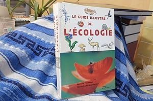 Le Guide Illustré De L'Ecologie