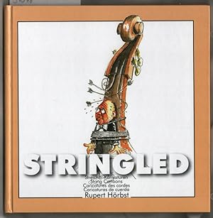 Stringled : Streicher-Karikaturen. String Cartoons. Caricatures des cordes. Caricaturas de cuerda...