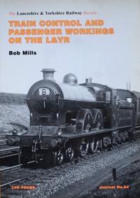 Train Control and Passenger Workings on the L&YR