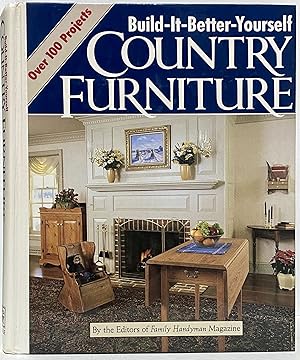 Build-It-Better-Yourself Country Furniture