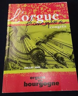 L'Orgue Francophone - Numéro hors-série Orgues en Bourgogne
