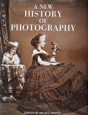 A New History of Photography in the 19th Century / Een nieuwe kunst Fotografie in de 19de eeuw