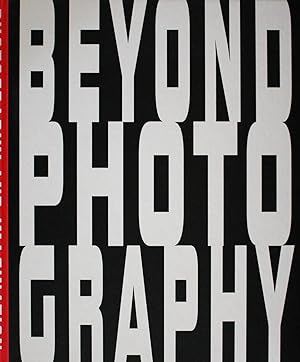 Beyond Photography: Imagination And Photography