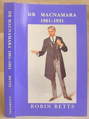 Dr [ Doctor ] MacNamara 1861 - 1931