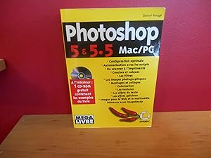 Photoshop 5 & 5.5 Mac/PC. Edition avec un CD-Rom