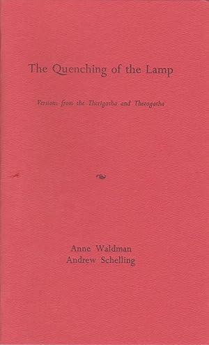 The Quenching of the Lamp: Versions from the Therigatha and Theragatha