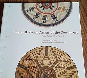 Indian Basketry Artists of the Southwest: Deep Roots, New Growth