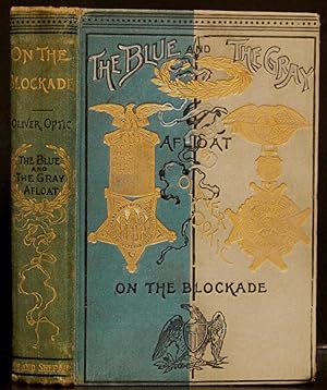 Blue and the Gray: On the Blockade