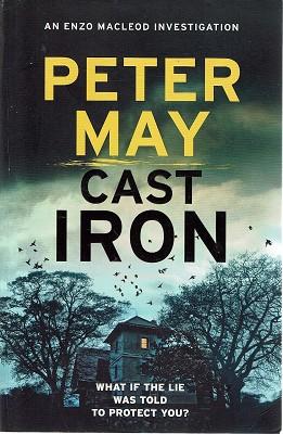 Cast Iron: What If The Lie Was Told To Protect You