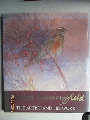 Gordon Beningfield: The Artist And His Work (Signed By Author)