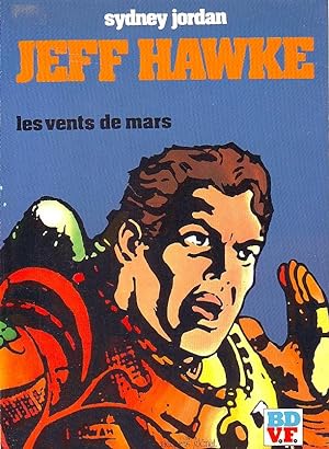 Jeff Hawke - Les vents de mars - Tome 4