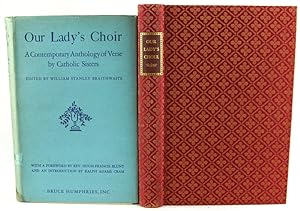 Our Lady's Choir: A Contemporary Anthology of Verse by Catholic Sisters