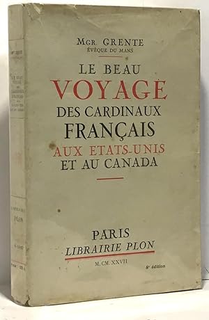 Le beau voyage des cardinaux français aux Etats-Unis et au Canada