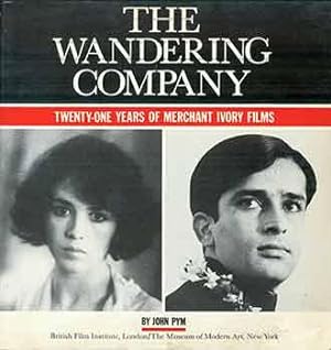 Wandering Company: 21 Years of Merchant Ivory Films.