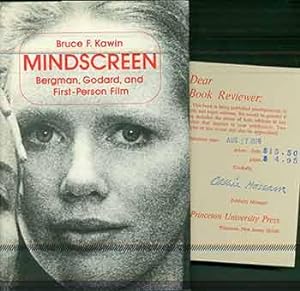 Mindscreen: Bergman, Godard, and First-Person Film by Bruce Kawin. (Review copy with slip laid in.)