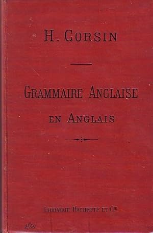 Grammaire anglaise en anglais (English grammar for french learners)
