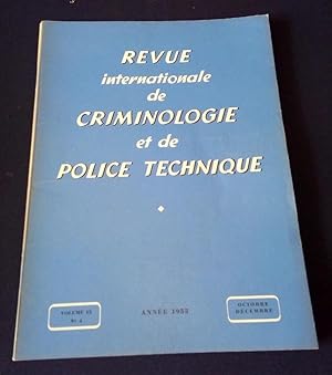 Revue internationale de criminologie et de police technique - Volum IX - N.4 - Octobre / Décembre...
