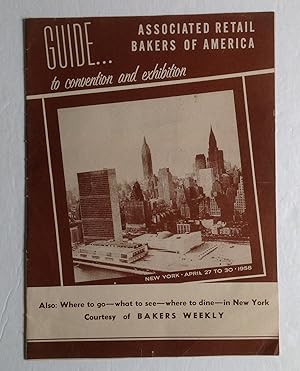 Associated Retail Bakers of America. Guide to convention and exhibition.