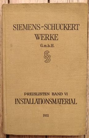 SIEMENS-SCHUCKERTWERKE - INSTALLATIONSMATERIAL - 1911