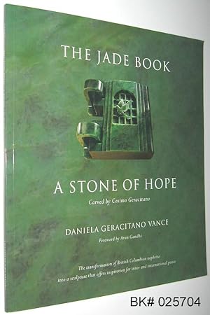 The Jade Book: A Stone of Hope, Carved by Cosimo Geracitano