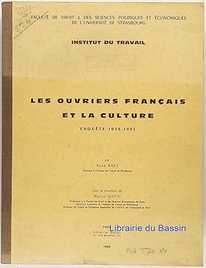 Les ouvriers français et la culture Enquête 1958-1961