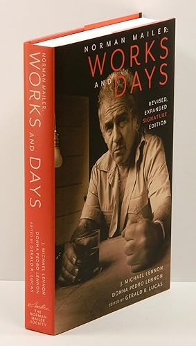 NORMAN MAILER: WORKS AND DAYS: Revised, Expanded (Signature) Edition