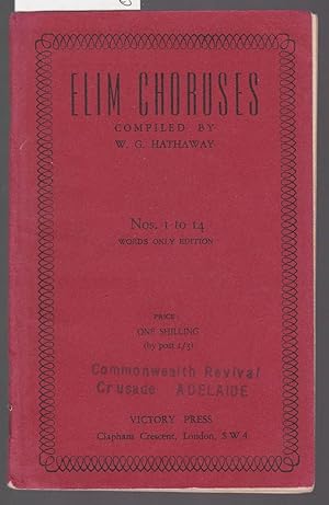 Elim Choruses : Nos. 1 To14 Words Only Edition