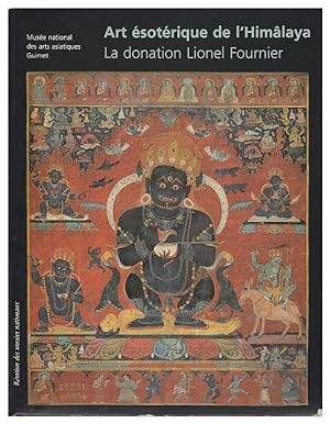 Art ésotérique de l'Himâlaya: Catalogue de la donation Lionel Fournier (French Edition)