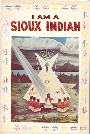 I am a Sioux Indian