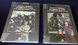 Zouaves & Tirailleurs Les régiments de marche et les régiments mixtes ( 1914-1918). 2 tomes Complet