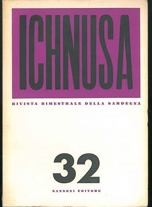 Ichnusa. Rivista bimestrale della Sardegna. N° 32.