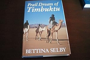FRAIL DREAM OF TIMBUKTU